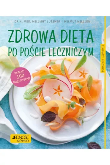 Zdrowa dieta po poście leczniczym