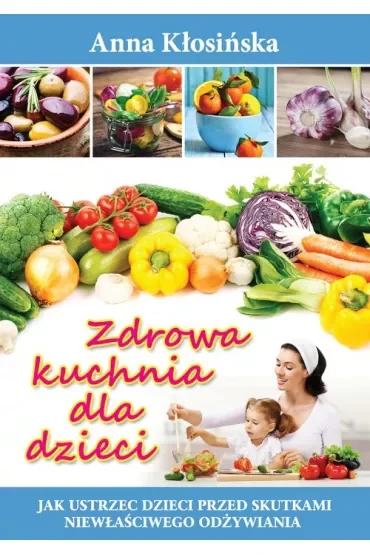 Zdrowa kuchnia dla dzieci