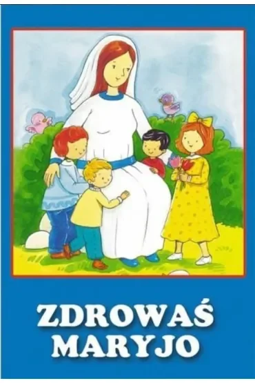 Zdrowaś Maryjo