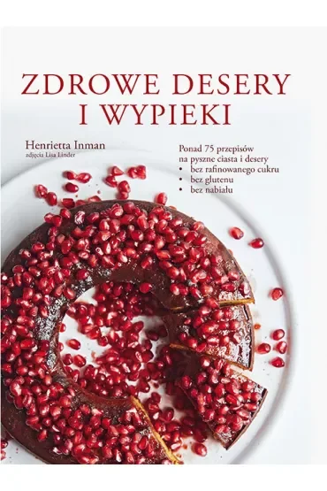 Zdrowe desery i wypieki