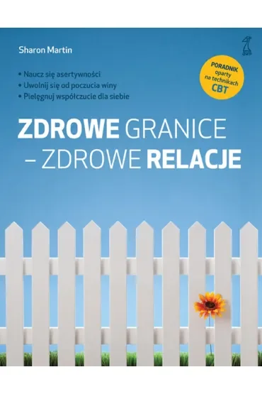 Zdrowe granice - zdrowe relacje