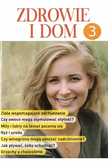 Zdrowie i dom cz.3