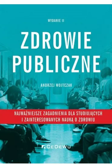 Zdrowie publiczne - najważniejsze zagadnienia