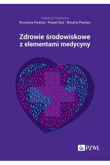 Zdrowie środowiskowe z elementami medycyny środowiskowej