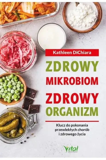 Zdrowy mikrobiom - zdrowy organizm