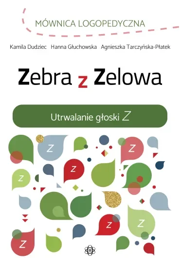 Zebra z Zelowa. Utrwalanie głoski Z