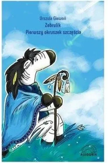 Zebrulik. Pierwszy okruszek szczęścia.