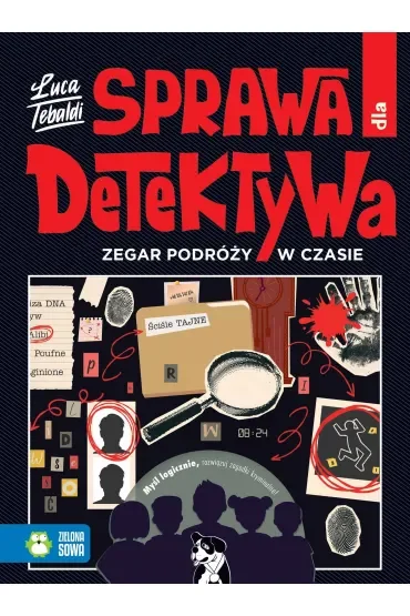 Sprawa dla detektywa. Zegar podróży w czasie