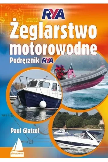 Żeglarstwo motorowodne. Podręcznik RYA