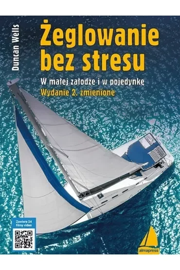Żeglowanie bez stresu. W małej załodze i w pojedynkę