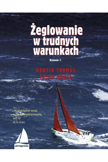 Żeglowanie w trudnych warunkach