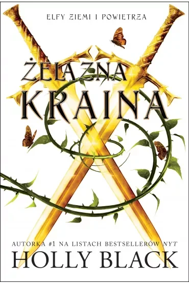 Żelazna Kraina. Elfy ziemi i powietrza. Tom 3