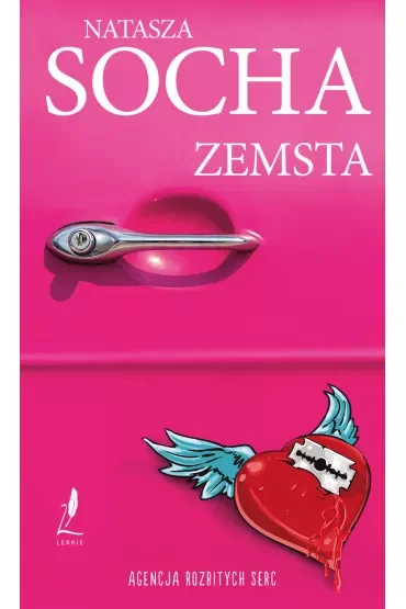 Zemsta. Agencja Rozbitych Serc. Tom 1