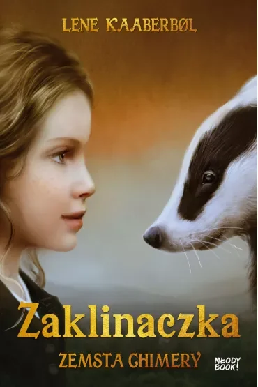Zemsta Chimery. Zaklinaczka. Tom 3
