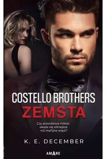 Zemsta. Costello Brothers. Tom 1