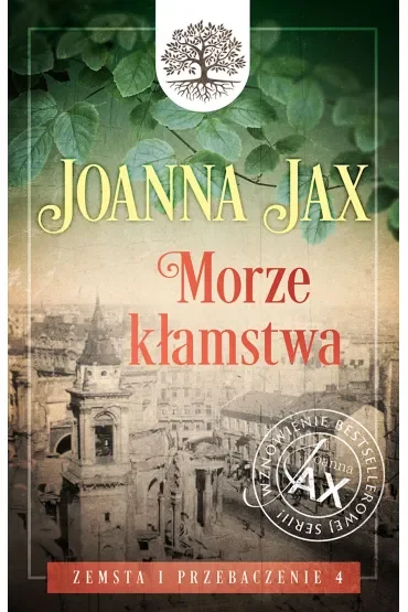 Morze kłamstwa. Zemsta i przebaczenie. Tom 4