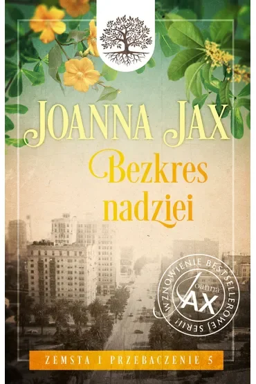 Bezkres nadziei. Zemsta i przebaczenie. Tom 5