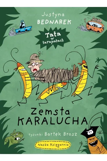 Zemsta karalucha. Tata w tarapatach. Tom 1