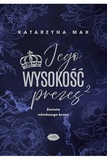 Jego wysokość prezes 2. Zemsta młodszego brata
