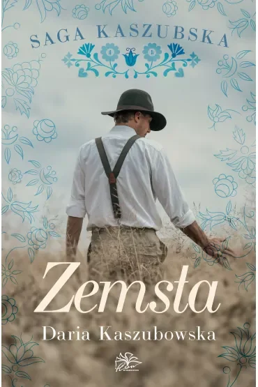 Zemsta. Saga kaszubska. Tom 2