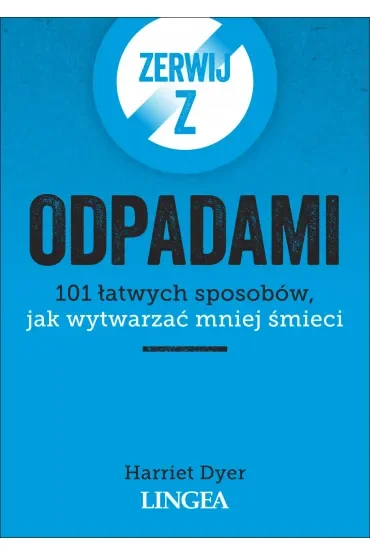 Zerwij z odpadami