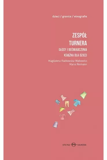 Zespół Turnera. Głosy i doświadczenia t.1 i t.2