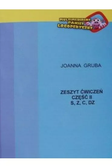 Zeszyt ćwiczeń cz.2 S, Z, C, DZ
