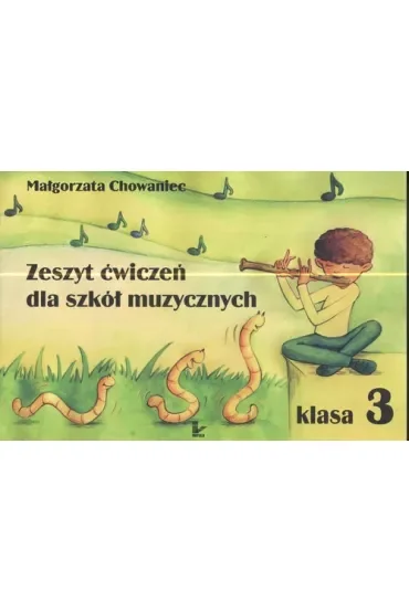 Zeszyt ćwiczeń dla szkół muzycznych klasa 3