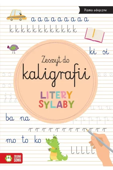 Zeszyt do kaligrafii. Litery, sylaby