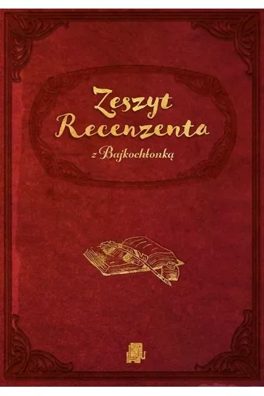 Zeszyt Recenzenta z Bajkochłonką