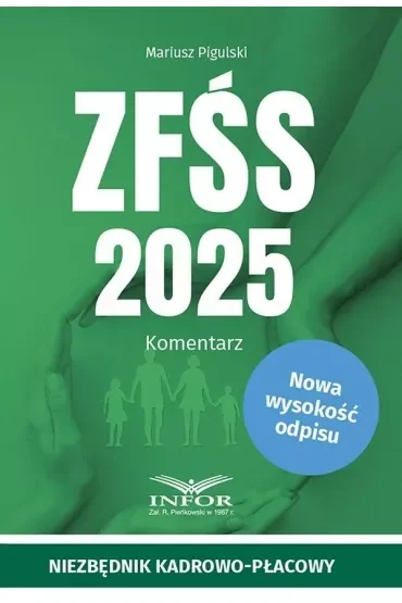 ZFŚS 2025 Komentarz