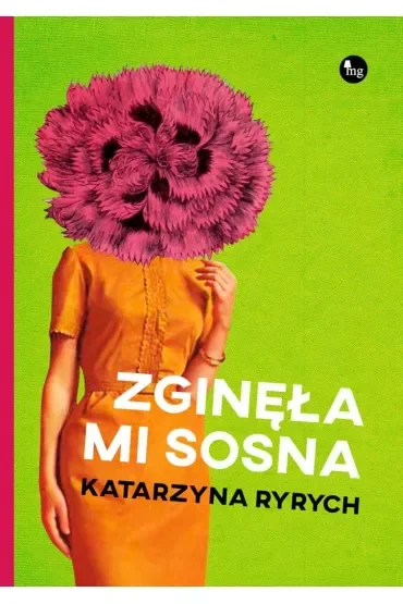 Zginęła mi sosna