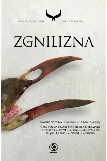 Zgnilizna. Krucze pierścienie. Tom 2