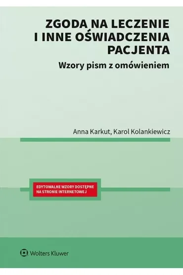 Zgoda na leczenie i inne oświadczenia pacjenta. Wzory pism z omówieniem