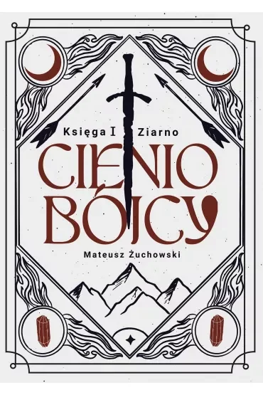 Ziarno. Cieniobójcy. Księga 1