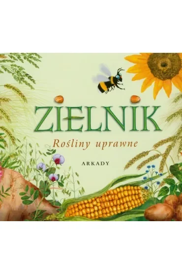 Zielnik. Rośliny uprawne