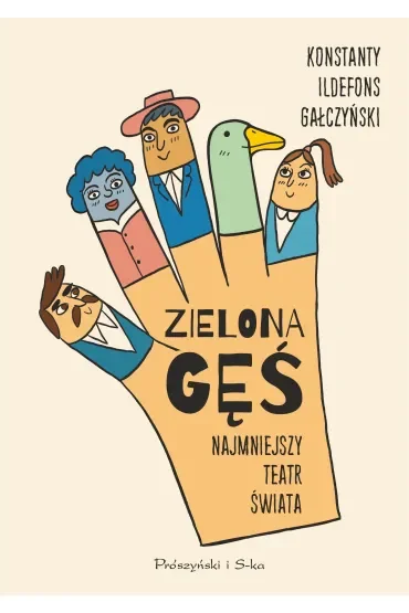 Zielona Gęś. Najmniejszy teatr świata. Najmniejszy teatr świata