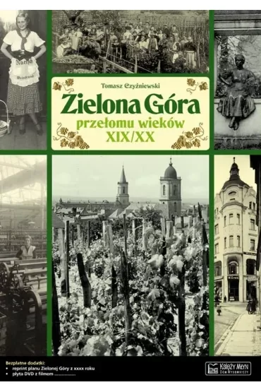 Zielona Góra przełomu wieków XIX/XX