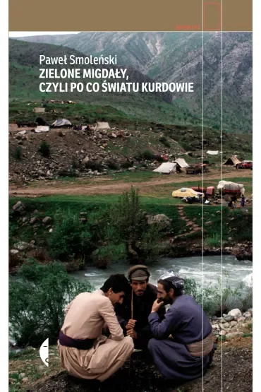 Zielone migdały, czyli po co światu Kurdowie