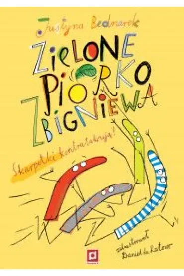 Zielone piórko Zbigniewa. Skarpetki kontratakują! Niesamowite przygody dziesięciu skarpetek. Tom 4