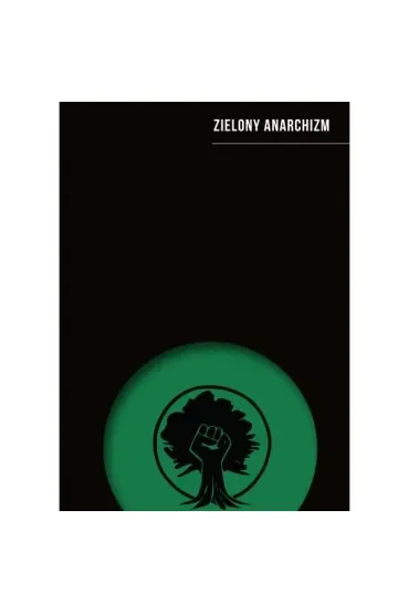 Zielony anarchizm