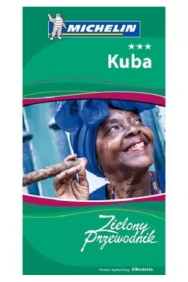 Kuba. Zielony Przewodnik. Wydanie 1