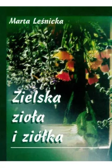 Zielska zioła ziółka