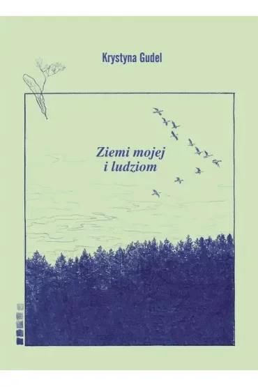 Ziemi mojej i ludziom