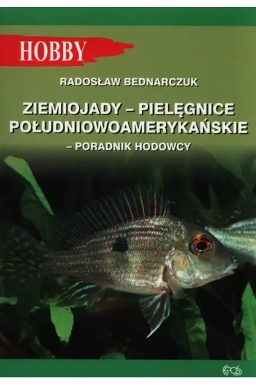 Ziemiojady-pielęgnice południowoamerykańskie