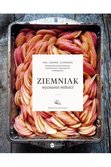 Ziemniak. Wyznanie miłości