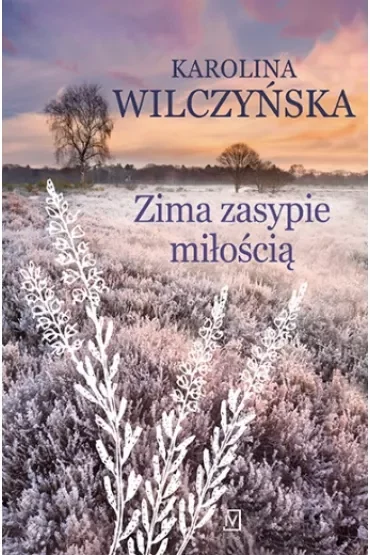 Zima zasypie miłością