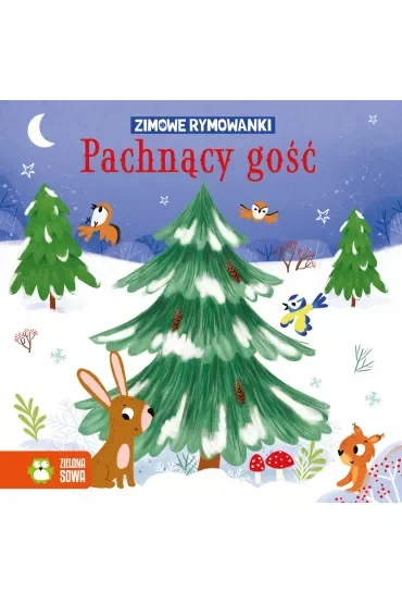 Zimowe rymowanki. Pachnący gość