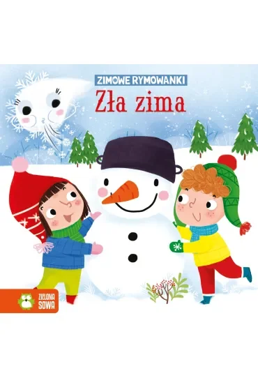 Zimowe rymowanki. Zła zima