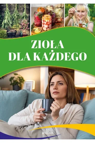 Zioła dla każdego